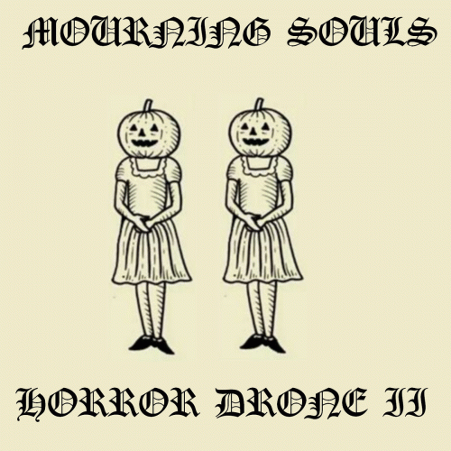 Mourning Souls : Horror Drone II
